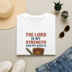 Lord Is My Strength T-Shirt