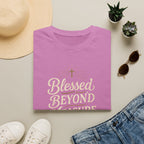 Blessed Beyond Measure T-Shirt